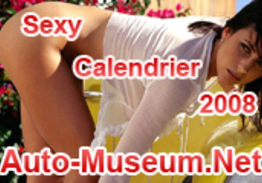 Calendrier 2008 : Les Sexy Girls d'Auto-Museum.Net